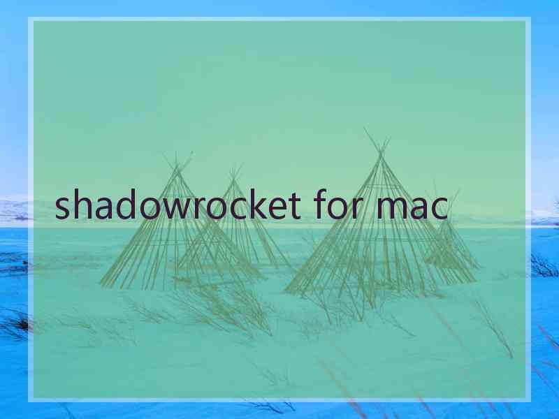 shadowrocket for mac